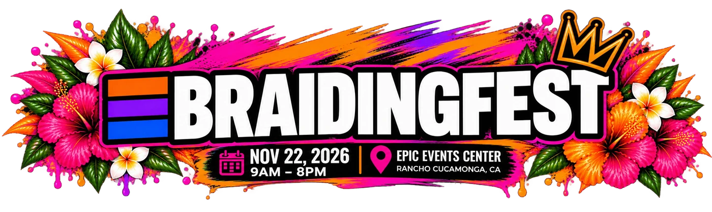 BraidingFest, Nov 22, 2026, 9 AM to 8 PM, Epic Events Center, Rancho Cucamonga, CA